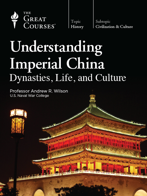 Title details for Understanding Imperial China by Andrew R. Wilson - Available